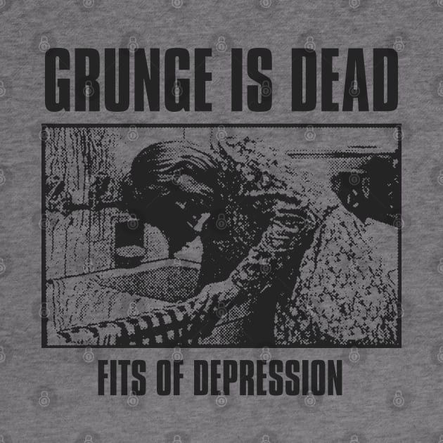 grunge is dead by psninetynine